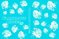 [Kotoyoshi Yumisuke] GLAMOROUS ROSES