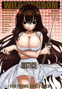 (C76) [Wild Kingdom (Sensouji Kinoto)] Justice
