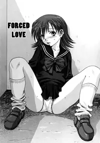[Mitarashi Kousei] Kyou Ai | Forced Love (Lolikko) [English] [Hentai-Enishi]