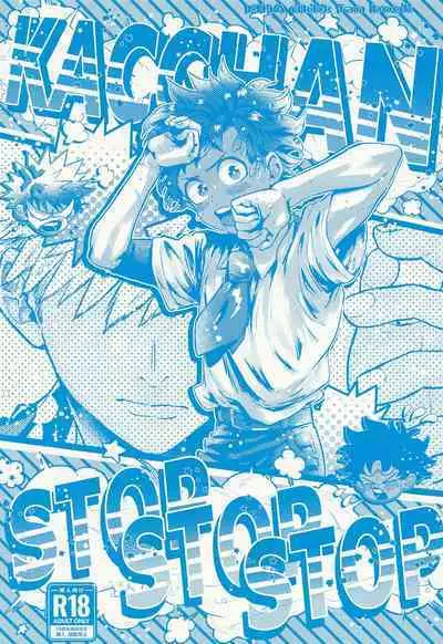 [KIGI] Kacchan stop stop stop (bokunohiroakademia)