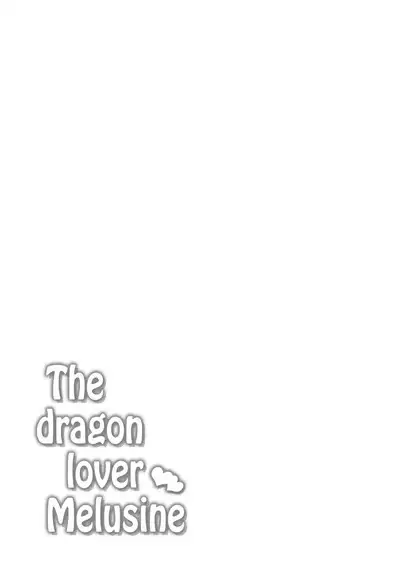 Koibito Dragon Melusine | The dragon lover Melusine
